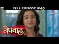 Bepannah - 18th May 2018 - बेपनाह - Full Episode