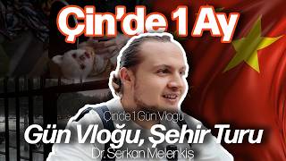 Çinde Türk Estetik Cerrahın 1 Günü Çinde 1 Ay Sağlık, Kültür Ve Keşif