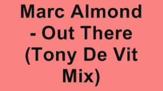 Watch Marc Almond Out There video