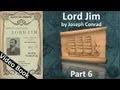 Part 6 - Lord Jim by Joseph Conrad (Chs 37-45)