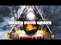 Shake Your Grave Video preview