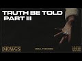 Truth Be Told Part 3 Video preview