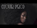 Afro Queen "Your Fro" - Tony Blount