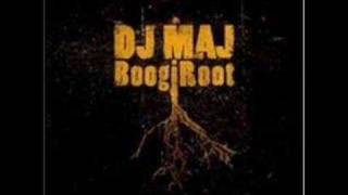 Watch Dj Maj Boogiroot video