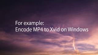 Encode Mp4 To Xvid On Mac And Windows