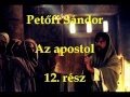 Petőfi Sándor - Az apostol 12. rész