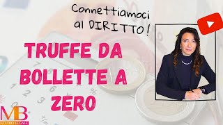 Truffe delle bollette a zero