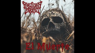 Precious Blood - El Muerte Official Lyric Video