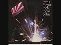 Pink Floyd-not Now John