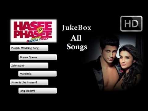 Hasee Toh Phasee - 2014 | Jukebox | All Songs | Sidharth Malhotra...