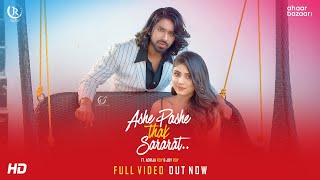 Ashe Pashe Thak Sararat Raj Barman Mou Dutta I Ft. Adrija Roy & Joy Roy