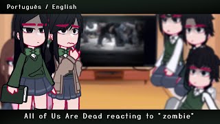 All Of Us Are Dead Reacting To Zombie 11 Bielly - Inagaki