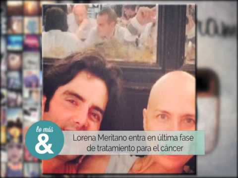 Lorena Meritano en ultima fase de tratamiento para el cancer