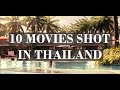 10 Movies Shot in Thailand
