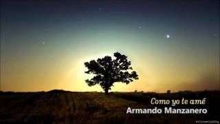 Watch Armando Manzanero Como Yo Te Ame video