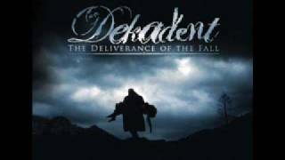 Watch Dekadent Call Of Deliverance video