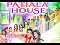 Patiala House Full HD Hindi Movie with english subtitles| Akshay Kumar | Anushka Sharma