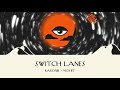Karonik - Switch Lanes feat. mohit [Official Audio]