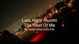 Watch Late Night Alumni The Rest Of Me video