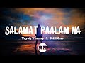 Salamat Paalam Na (Lyrics) | Yayoi, Yhanzy ft. Still One