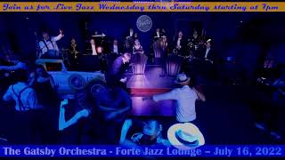 The Gatsby Orchestra - Forte Jazz Lounge – July 16, 2022