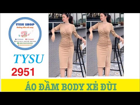 Cắt May Áo Đầm Body Xẻ Đùi 2951