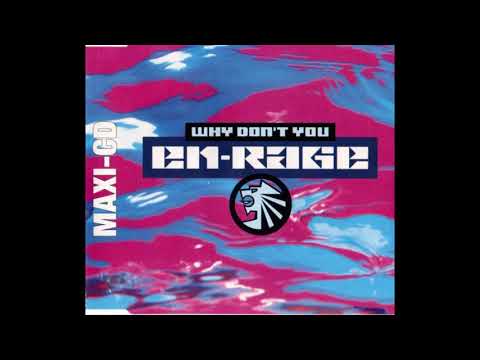 En-Rage - Why Don't You