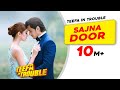 Teefa In Trouble | Sajna Door | Video Song | Ali Zafar | Aima Baig | Maya Ali | Faisal Qureshi