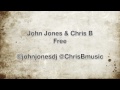 Ultra Nate - Free - John Jones & Chris B Re-Work