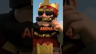 Melhor Deck Para A Arena 4 Do Clash Royale