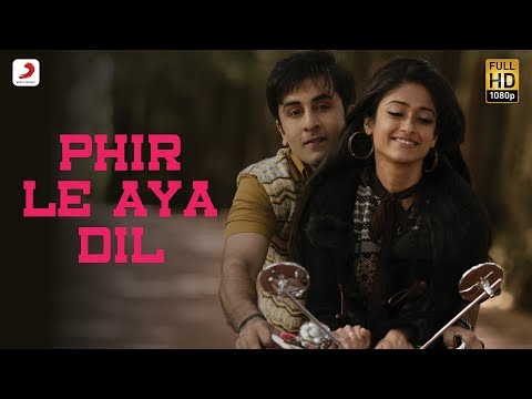 Phir Le Aaya Dil - Official Full Song...