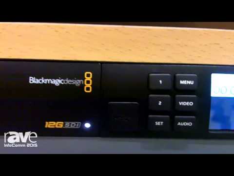 InfoComm 2015: Blackmagic Design Displays Teranex Mini 12G With Optional Front Panel Control and LCD