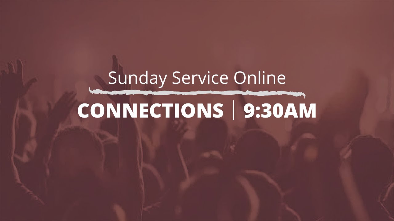 FECSGV|CN Connections Sunday Service 1/17/2021