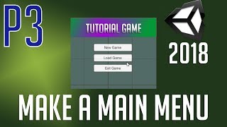 How To Make A Main Menu Screen Part 3 Load Menu Popup, Close Menu On Unity 2018 Tutorial