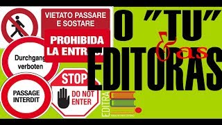 O "TU" E AS EDITORAS