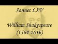 Sonnet 65 - Since brass, nor stone.. by William Shakespeare (read by Tom O'Bedlam)