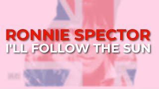 Watch Ronnie Spector Ill Follow The Sun video