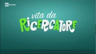 Rai Scuola - Vita Da Ricercatore
