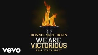 Watch Donnie Mcclurkin We Are Victorious feat Tye Tribbett video