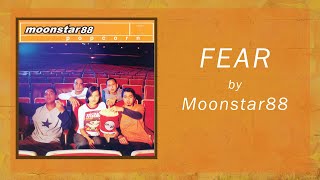 Watch Moonstar88 Fear video