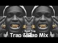 Aggressive | Gangster Trap & Rap Mix 2018 | Mafia Trap & Rap Music 2018 - Best Trap & Bass Mix 2018