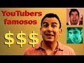 ¿Cuánto ganan los YouTubers famosos?