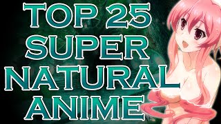 My Top 25 Supernatural Anime Part 3
