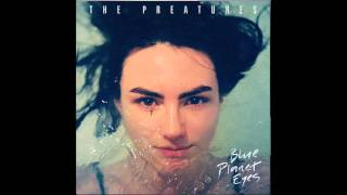 Watch Preatures It Gets Better video