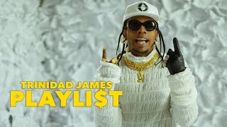 Trinidad James - Playli$T