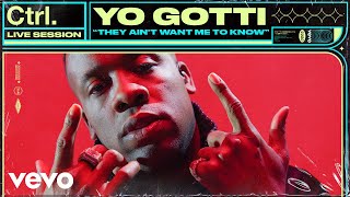 Yo Gotti - They Ain'T Want Me To Know