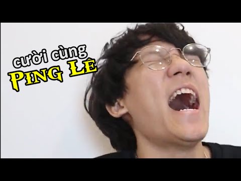 Tổng Hợp Những Điệu Cười Của Ping Lê | Nhảm Nhí Cuối Tuần