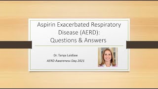 Aspirin Exacerbated Respiratory Disease AERD Questions & Answers with Dr Tanya Laidlaw