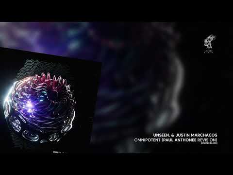 Unseen. &amp; Justin Marchacos - Omnipotent (Paul Anthonee Revision) [Harabe Black]