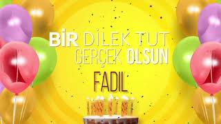 İyi ki doğdun FADIL- İsme Özel Doğum Günü Şarkısı (FULL VERSİYON)